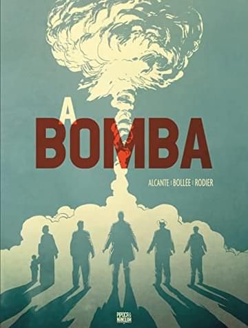 Imagem representativa de A Bomba (Graphic Novel Volume Único)