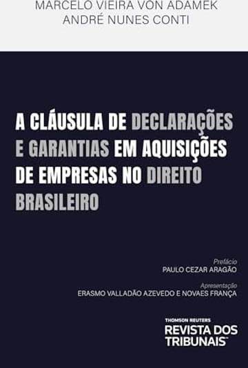Imagem representativa de A Cláusula de Declarações e Garantias em Aquisições de Empresas no Direito Brasileiro