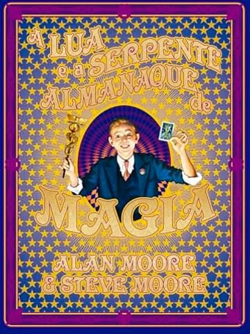 Miniatura de A Lua e a Serpente - Almanaque de Magia