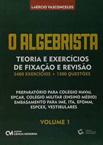 Miniatura de Algebrista Volume 1 Teoria e Exercícios de Fixação