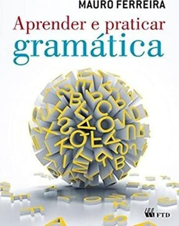 Imagem representativa de Aprender e Praticar Gramática - Volume Único