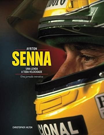 Imagem representativa de Ayrton Senna: Uma Lenda a Toda Velocidade: Uma Jornada Interativa