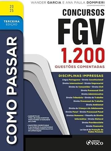 Livro Como Passar em Concursos FGV - 3ª Ed - 2025: 1.200 questões comentadas