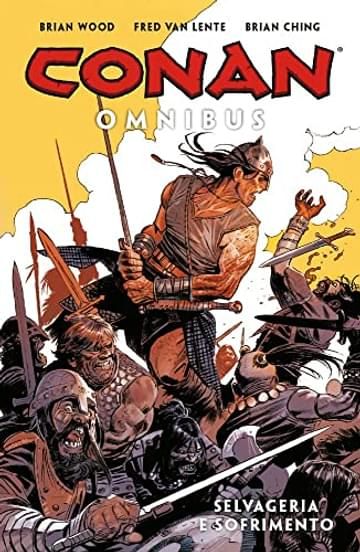 Imagem representativa de Conan Omnibus vol. 6: Selvageria e sofrimento