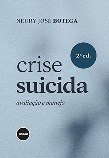 Imagem representativa de Crise Suicida: Avaliação e Manejo