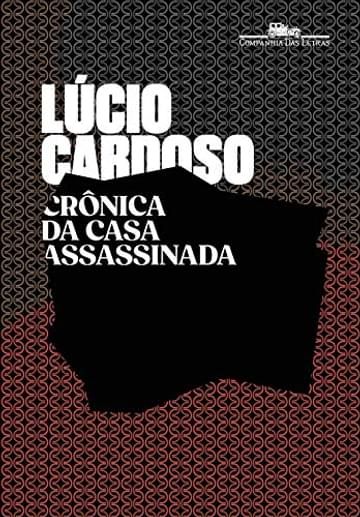 Imagem representativa de Crônica da casa assassinada