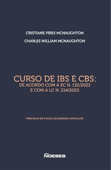 Imagem representativa de Curso de IBS e CBS: De Acordo com a EC N. 132/2023 e com a LC N. 214/2025