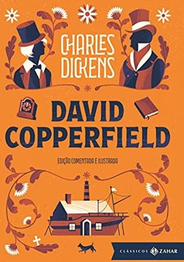 Livro David Copperfield: edição comentada e ilustrada