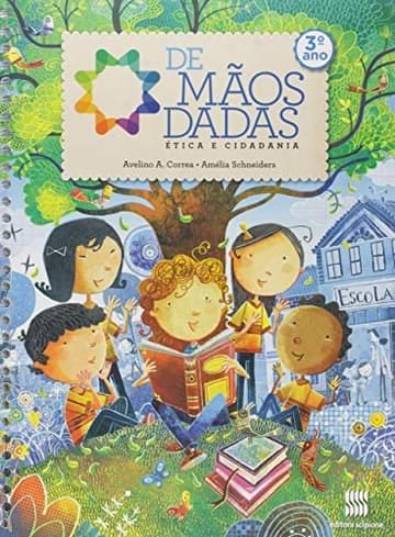 Imagem representativa de De mãos dadas - 3º Ano: Ética e cidadania