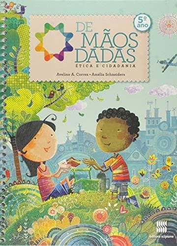 Miniatura de De mãos dadas - 5º Ano: Ética e cidadania