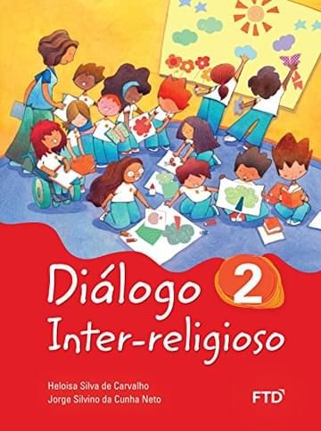 Imagem representativa de Diálogo Inter-religioso 2º Ano (Volume 2)