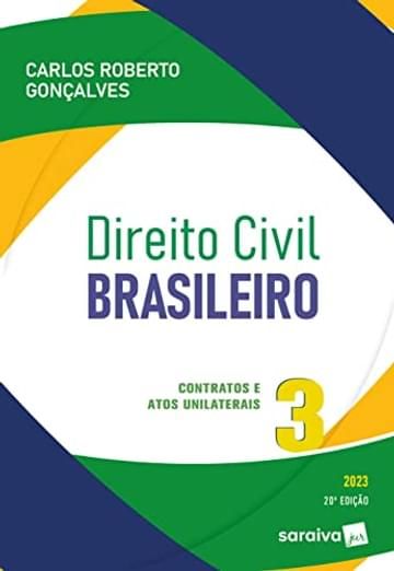 Imagem representativa de Direito Civil Brasileiro - Vol. 3 - Contratos E Atos Unilaterais - 20ª edição 2023: Volume 3