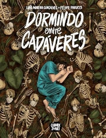 Livro Dormindo Entre Cadáveres – Graphic Novel Volume Único