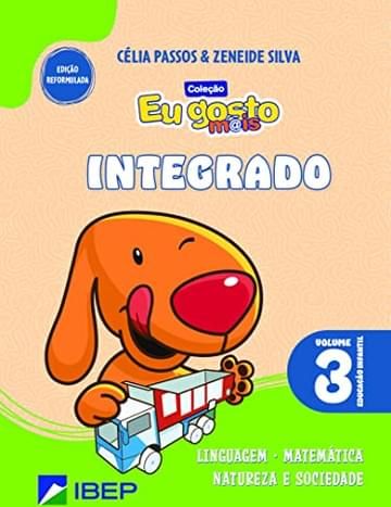 Livro Eu gosto m@is Integrado Vol 3: Ed Infantil