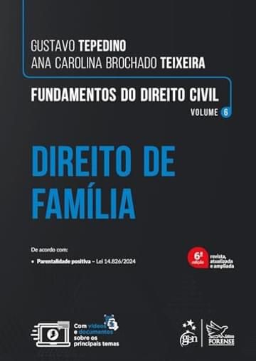 Livro Fundamentos do Direito Civil Direito de Família Vol.6 - 6ª Edição 2025