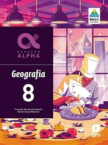 Imagem representativa de Geração Alpha Geografia 8 Ed 2019 - Bncc
