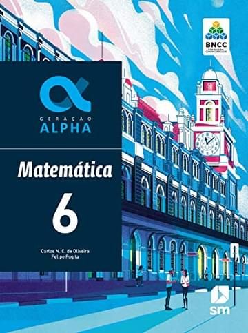 Imagem representativa de Geração Alpha Matematica 6 Ed 2019 - Bncc