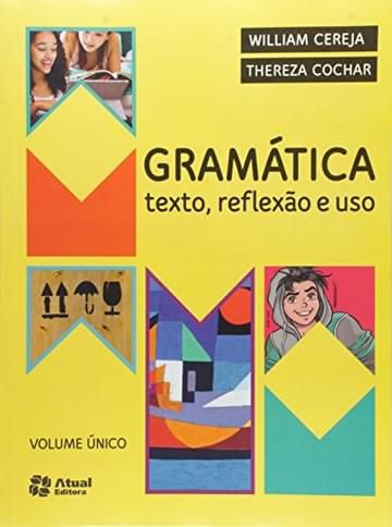 Imagem representativa de Gramática: Texto, reflexão e uso
