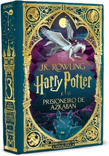 Imagem representativa de Harry Potter e o Prisioneiro de Azkaban: : 3 - ilustrado por MinaLima (capa dura)