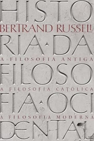 Livro História da Filosofia Ocidental: Volume Único