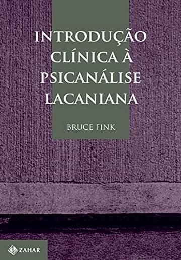Imagem representativa de Introdução clínica à psicanálise lacaniana