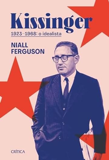 Imagem representativa de Kissinger 1923-1968: O idealista