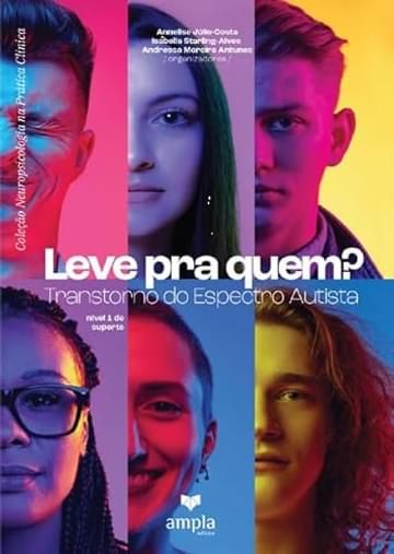 Imagem representativa de Leve pra quem? Transtorno do Espectro Autista nível 1 de suporte