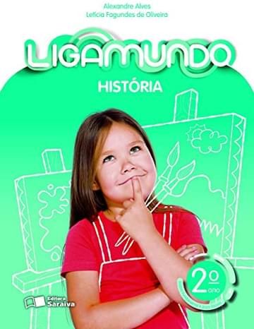 Imagem representativa de Ligamundo - História - 2º ano