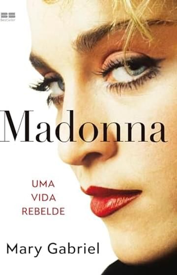 Imagem representativa de Madonna: Uma vida rebelde