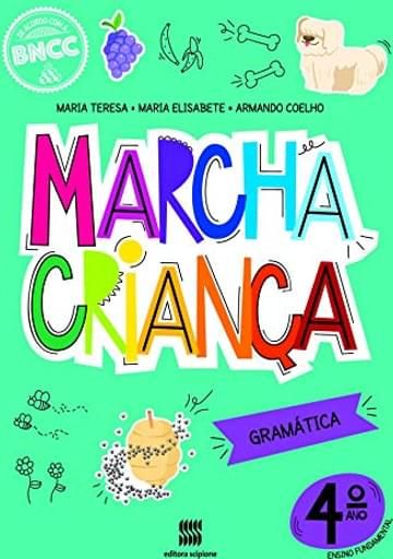 Imagem representativa de Marcha Criança Gramática 4º ano