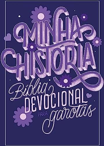 Imagem representativa de Minha História: Bíblia devocional para garotas (capa Lettering)