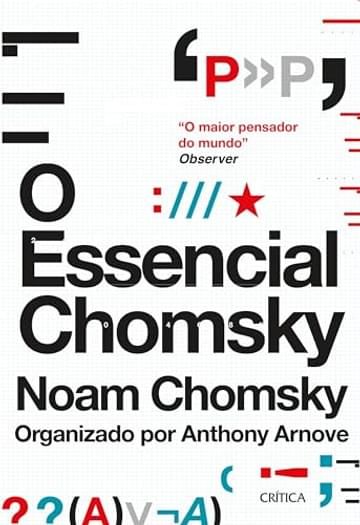 Imagem representativa de O Essencial Chomsky: Os principais ensaios sobre política, filosofia, linguística e teoria da comunicação