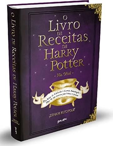 Imagem representativa de O Livro de Receitas de Harry Potter (Não Oficial): Dos Bolos de Caldeirão à Cerveja Amanteigada – Mais de 150 receitas para bruxos e trouxas