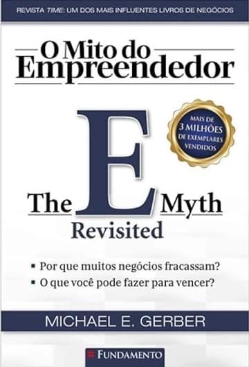 Imagem representativa de O MITO DO EMPREENDEDOR - 2ª EDIÇÃO