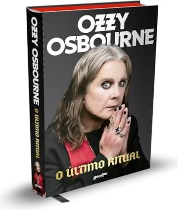 Livro O Último Ritual (edição em capa dura): As memórias finais de Ozzy Osbourne