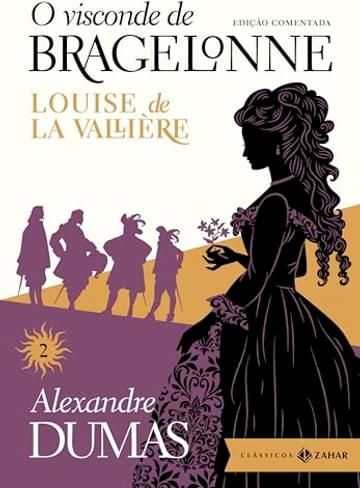 Miniatura de O visconde de Bragelonne: edição comentada (vol.2): Louise de la Vallière