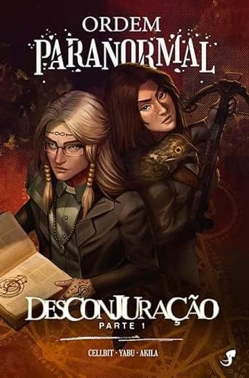 Miniatura de Ordem Paranormal Vol. 4 ― Desconjuração, Parte 1
