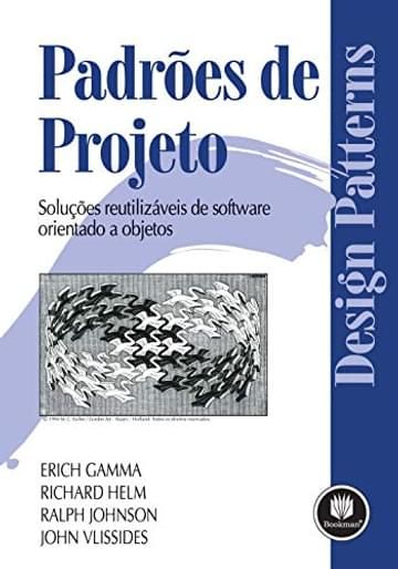 Imagem representativa de Padrões de Projetos: Soluções Reutilizáveis de Software Orientados a Objetos