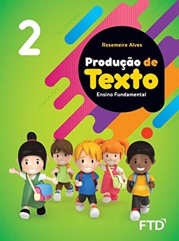 Imagem representativa de Produção de Texto - 2º ano