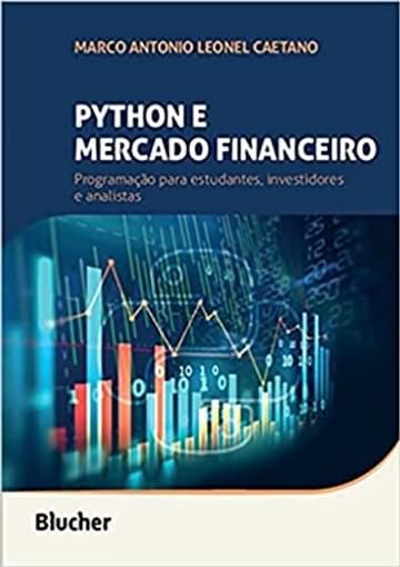 Imagem representativa de Python e Mercado Financeiro: Programação Para Estudantes, Investidores e Analistas