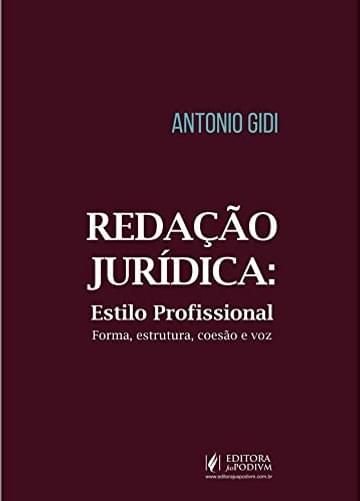Imagem representativa de Redação Jurídica - Estilo Profissional - Forma, Estrutura, Coesão E Voz - 1ª Edição (2022)