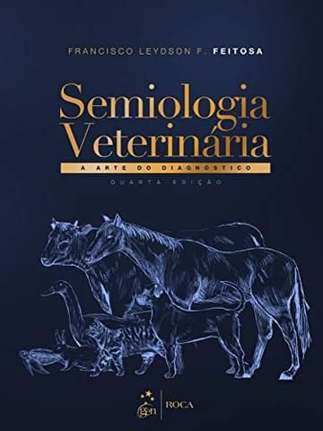 Imagem representativa de Semiologia Veterinária - A Arte do Diagnóstico