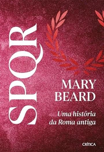 Imagem representativa de SPQR: Nova edição do grande best-seller e referência sobre Roma antiga!