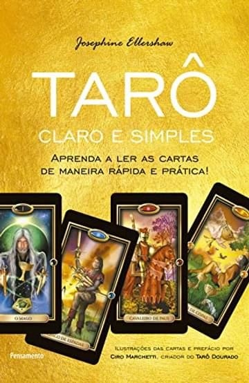 Imagem representativa de Tarô Claro e Simples: Aprenda a ler as Cartas de Maneira Rápida e Prática