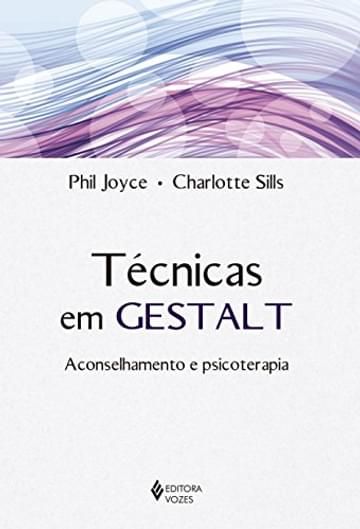 Livro Técnicas em Gestalt: Aconselhamento e psicoterapia