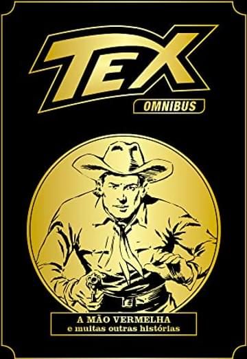Imagem representativa de Tex Omnibus Volume 3: A Mão Vermelha e muitas outras histórias