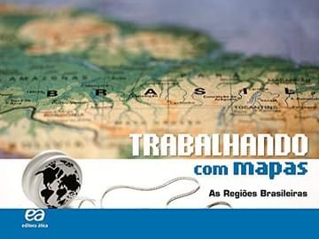 Imagem representativa de Trabalhando com Mapas - As Regiões Brasileiras