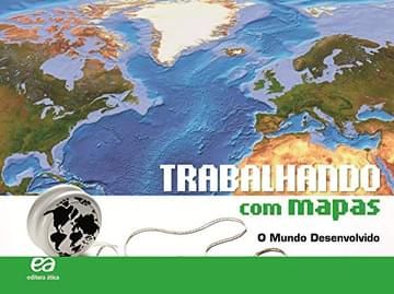 Imagem representativa de Trabalhando com Mapas - O Mundo Desenvolvido