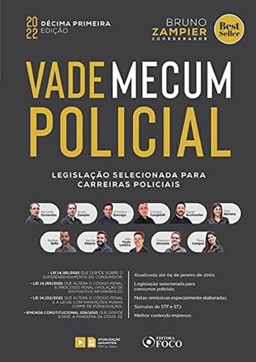Imagem representativa de VADE MECUM POLICIAL - LEGISLAÇÃO SELECIONADA PARA CARREIRAS POLICIAIS - 11 ª ED - 2022