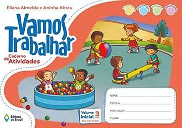 Imagem representativa de Vamos trabalhar - Caderno de atividades - Volume inicial - Educação infantil